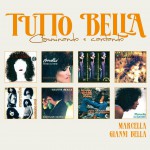 Tutto Marcella & Gianni Bella详情