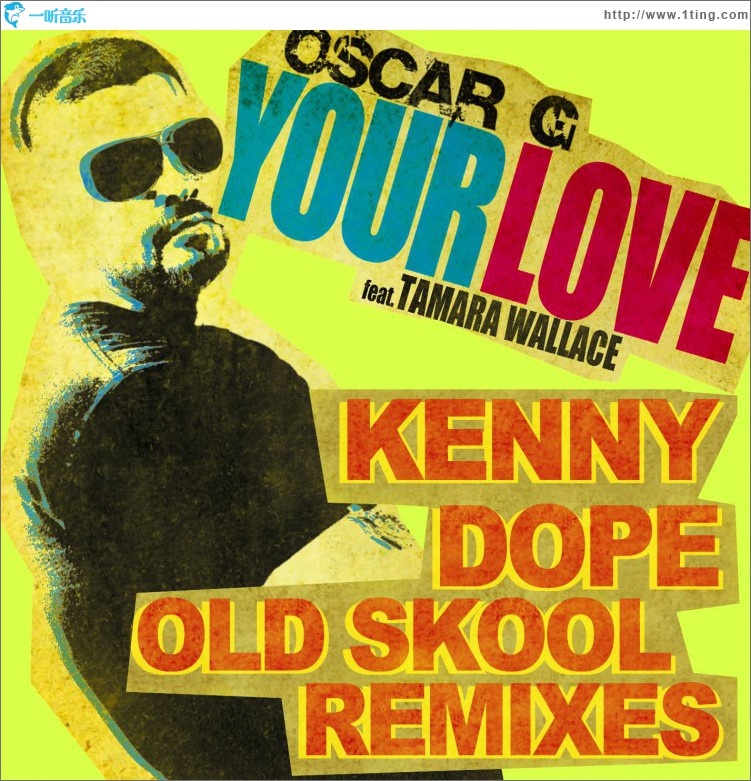 Your Love feat Tamara Wallace - Kenny Dope Old School Remixes
