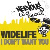 Widelife I Don't Want U (DezroK Radio Mix) 试听