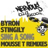 Byron Stingily Sing A Song (Mousse T.'s Extended Mix) 试听
