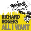Richard Rogers All I Want (Radio Mix) 试听