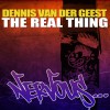 Dennis van der Geest The Real Thing (Original Mix) 试听