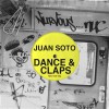Juan Soto Dance & Claps (Walker & Royce Remix) 试听