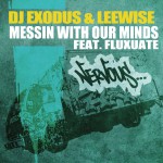 Messin With Our Minds feat. Fluxuate详情
