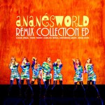 Ananésworld Remix Collection EP详情