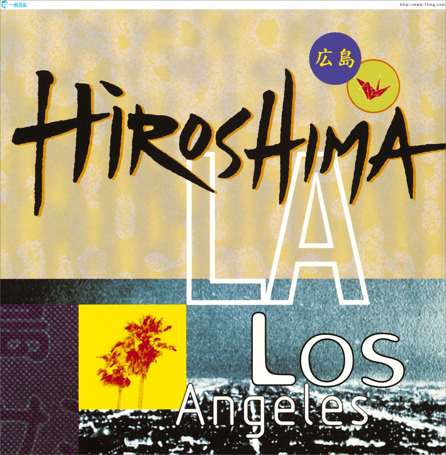 Hiroshima/L.A.
