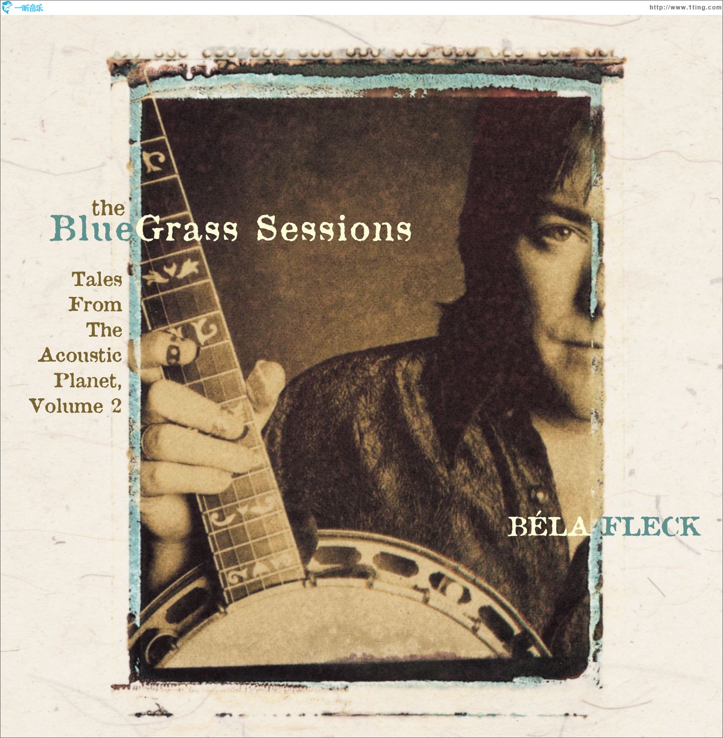 The Bluegrass Sessions: Tales From The Acoustic Planet, Volume 2
