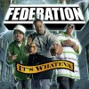 Federation Playtime Is Over (Amended Version) 试听
