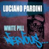 Luciano Pardini White Pill (Original Mix) 试听
