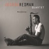 Joshua Redman Quartet Alone In The Morning (Album Version) 试听