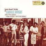 Express Yourself: The Best Of Charles Wright And The Watts 103rd Street Rhythm B详情