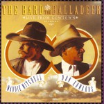 The Bard And The Balladeer Live From Cowtown详情