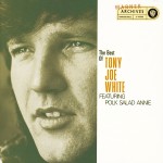 The Best Of Tony Joe White Featuring 