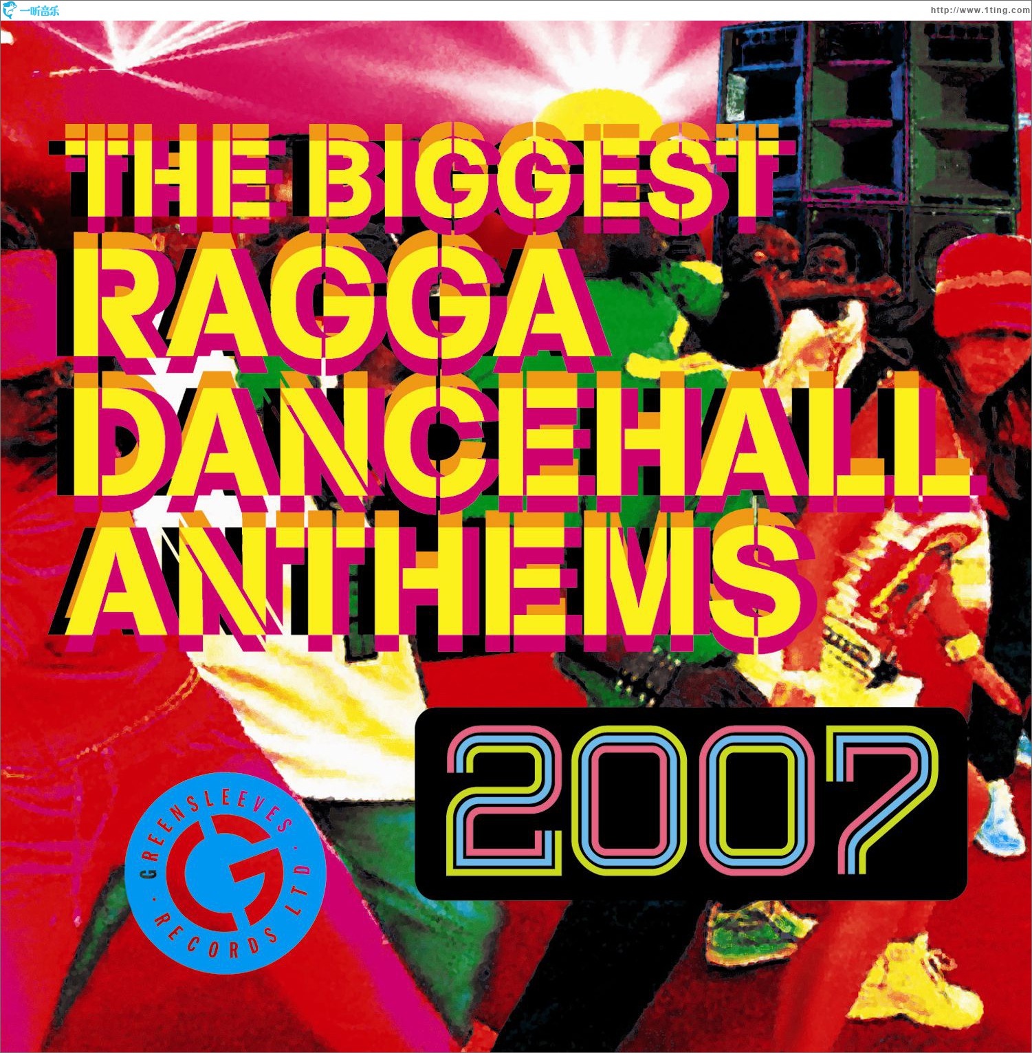The Biggest Ragga Dancehall Anthems 2007