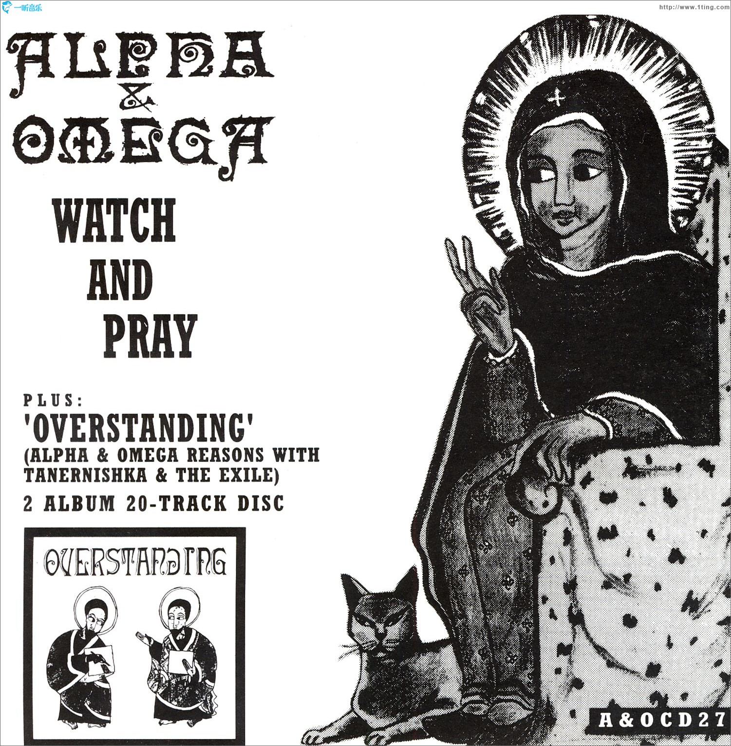 Watch & Pray / Overstanding