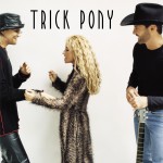Trick Pony详情