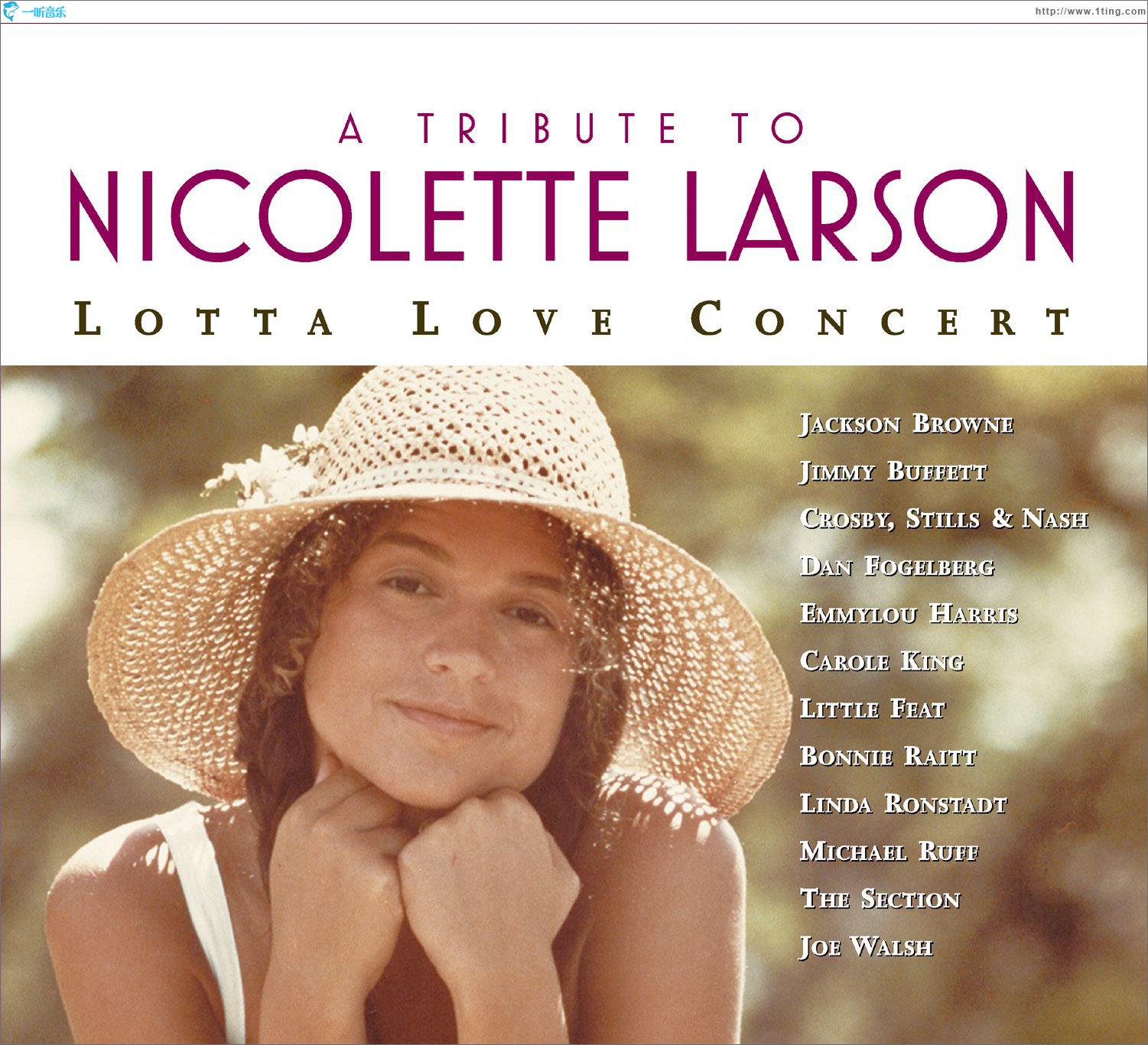 A Tribute To Nicolette Larson: Lotta Love Concert [Digital Version w/Bonus Track