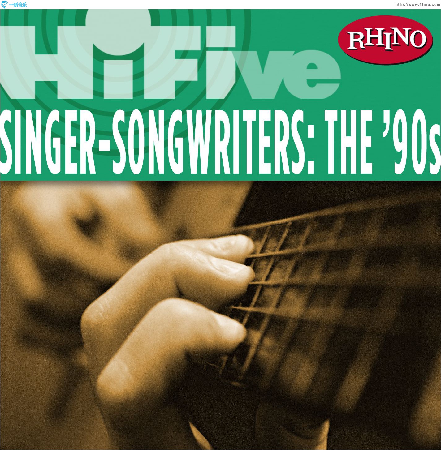Rhino Hi-Five: Singers-Songwriters: The '90s