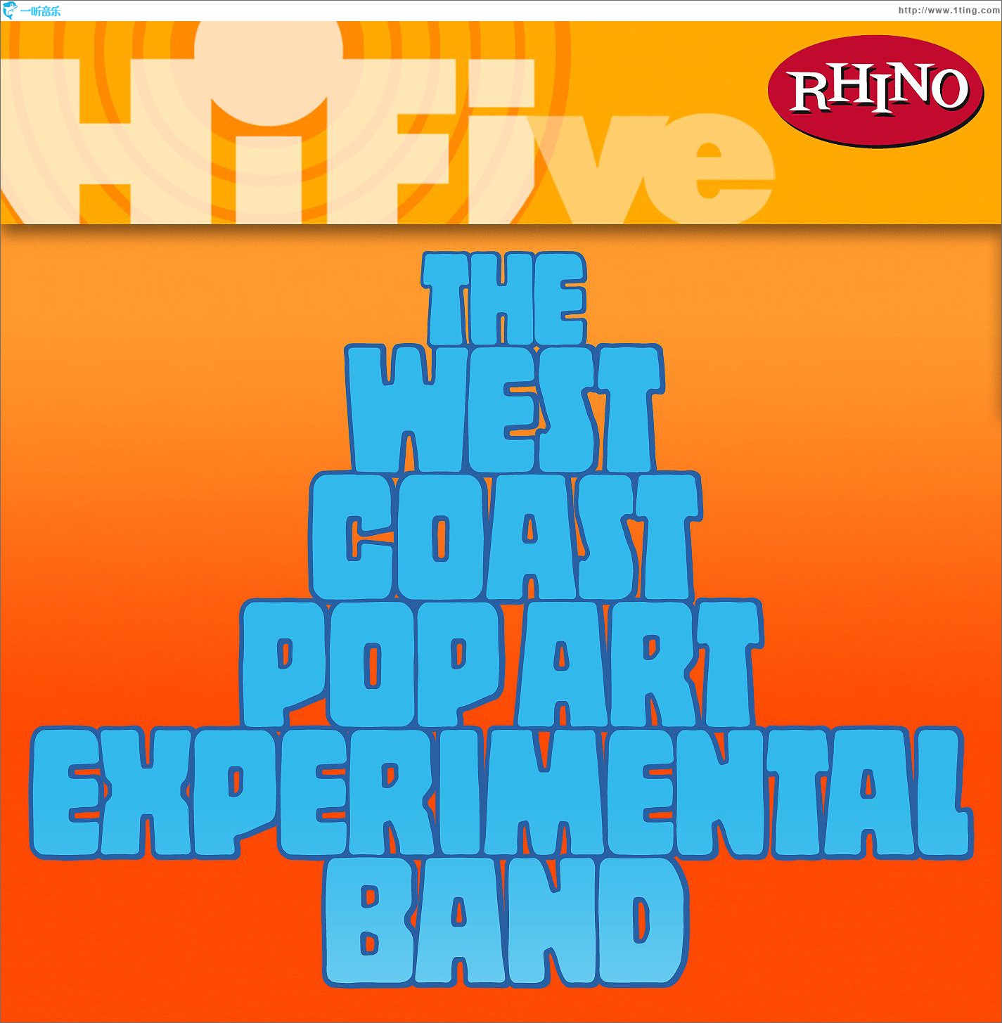 Rhino Hi-Five: The West Coast Pop Art Experimental Band