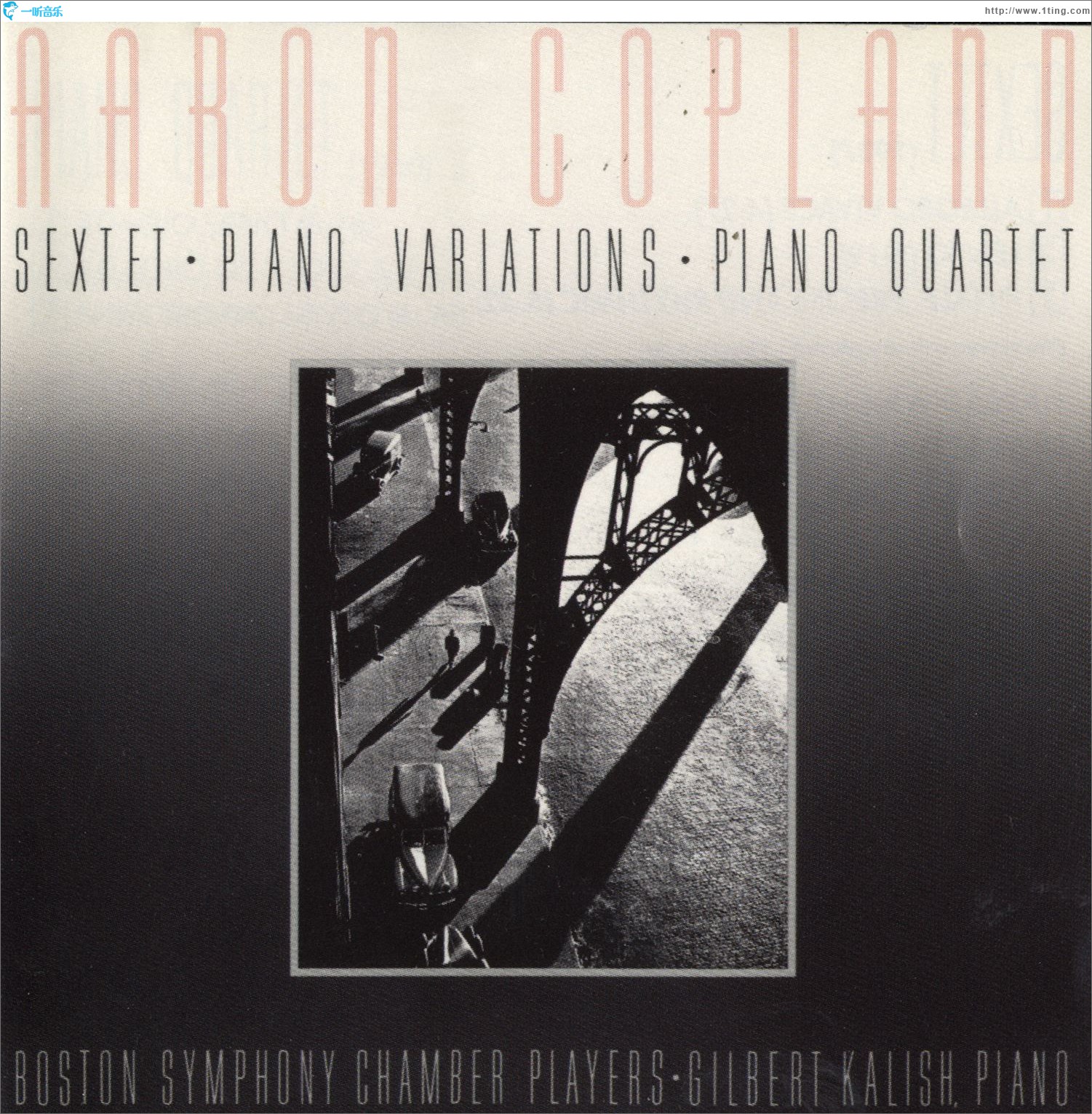 Aaron Copland: Sextet [1937]/Piano Variations [1930]/Piano Quartet [1950]