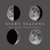 Eight Seasons: Astor Piazzolla - Four Seasons of Buenos Aires; Vivaldi - Four Se
