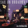 Sax On Broadway
