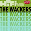 The Wackers Oh My Love (LP Version) 试听
