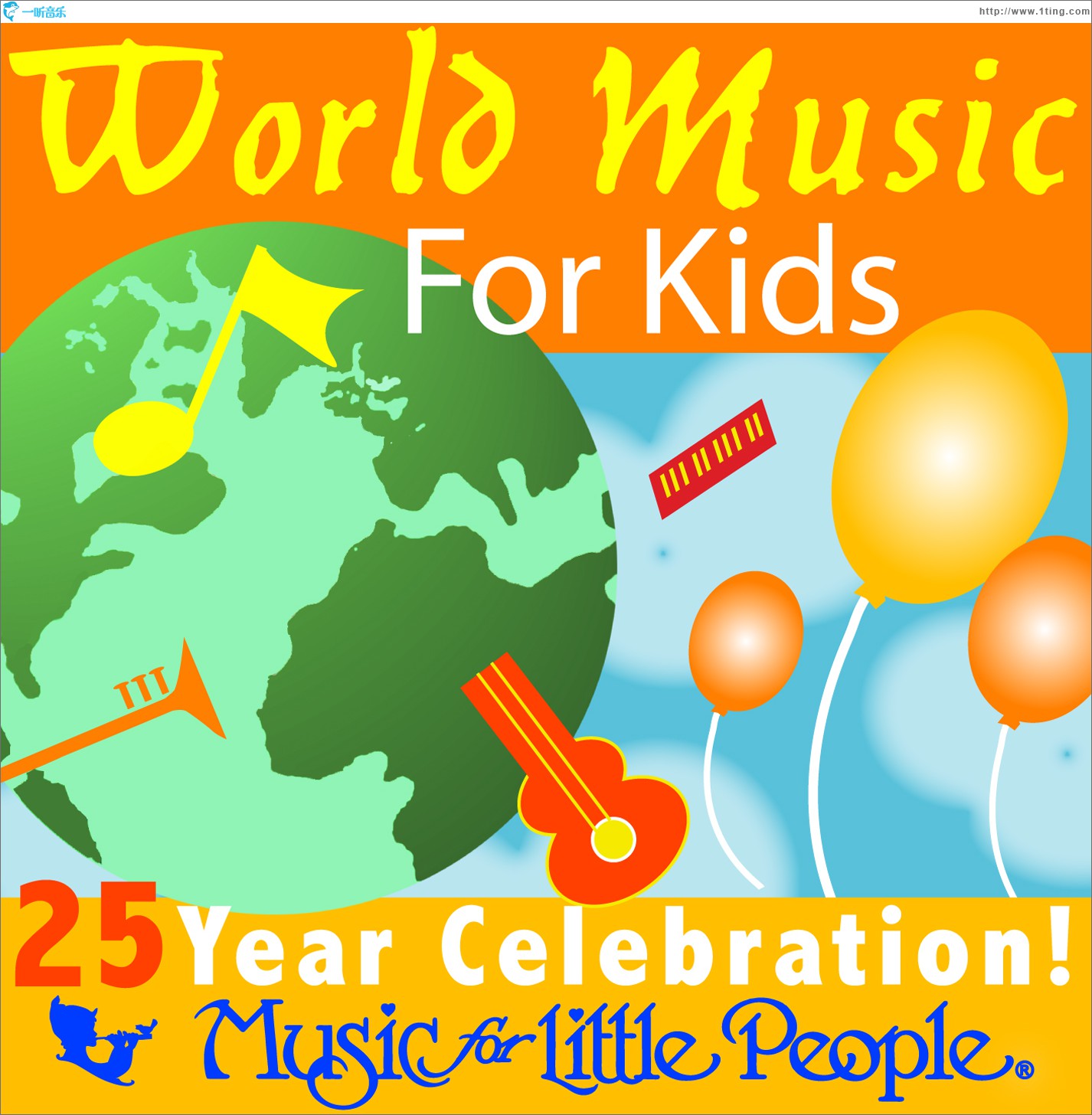 Music for Little People 25th Anniversary World Music For Kids