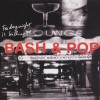 Bash & Pop Tickled To Tears 试听
