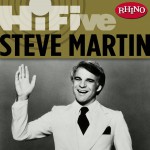 Rhino Hi-Five: Steve Martin详情