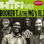 Rhino Hi-Five: Booker T. & The MG's [Vol. 2]详情