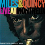 Miles & Quincy Live at Montreux详情