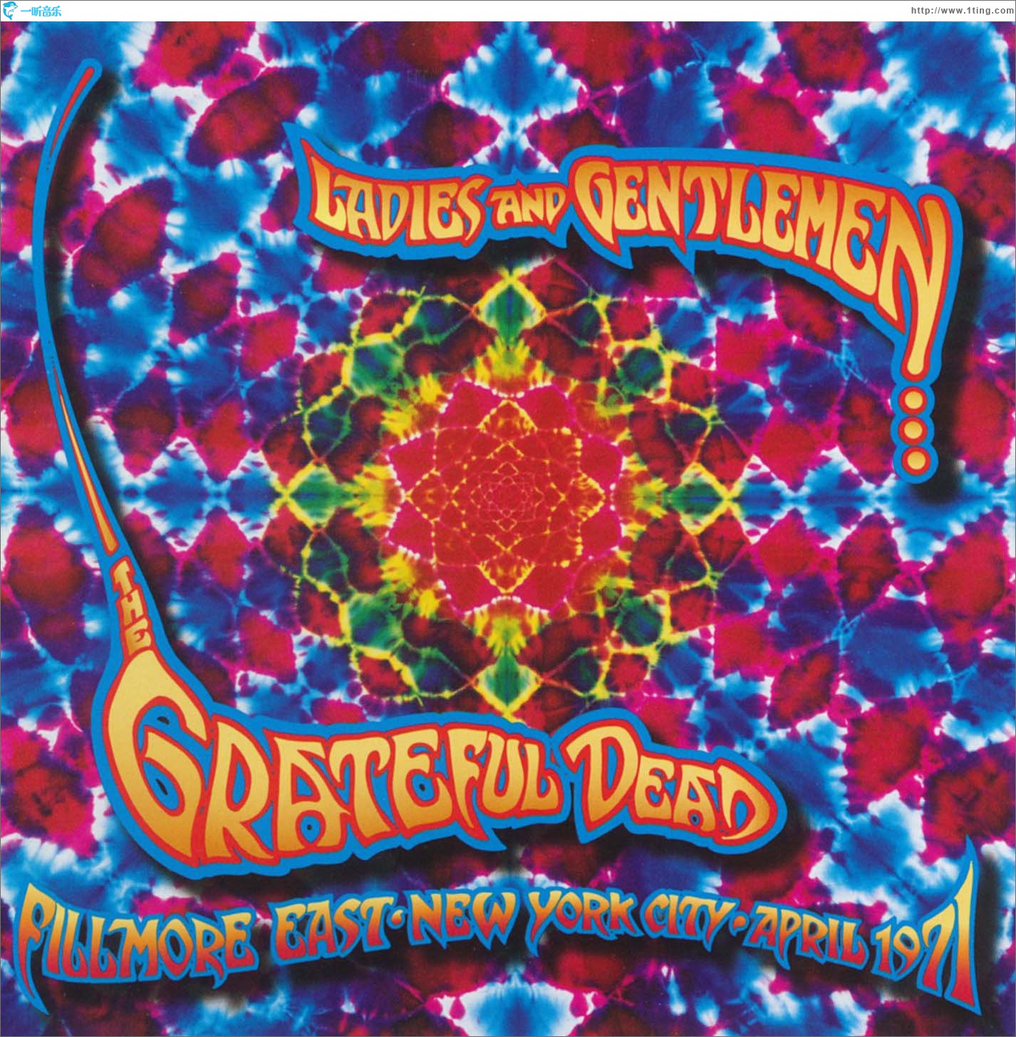 Ladies And Gentlemen...The Grateful Dead: Fillmore East, New York City, April 19