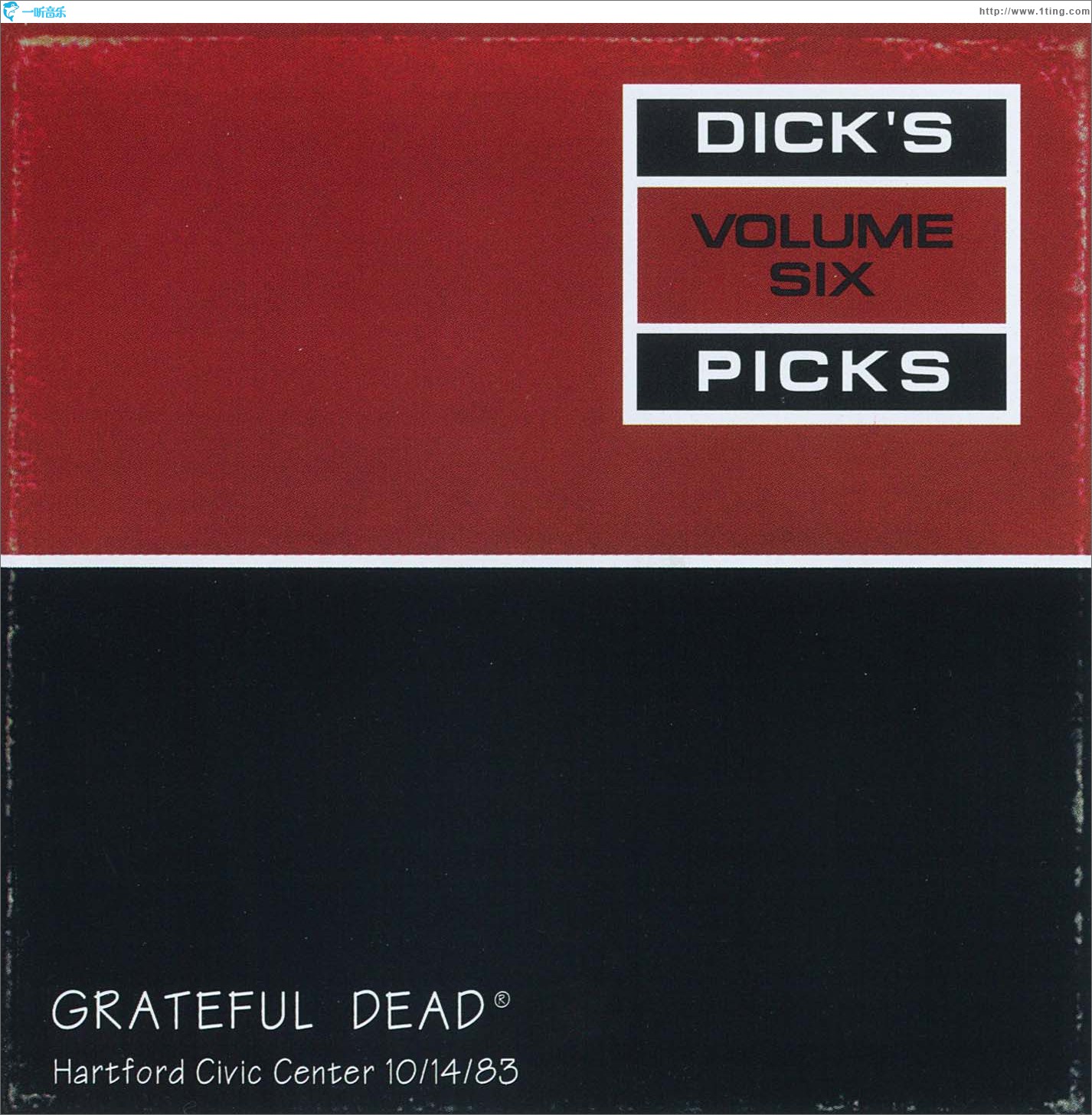 Dick's Picks Volume 6: Hartford Civic Center, 10/14/83