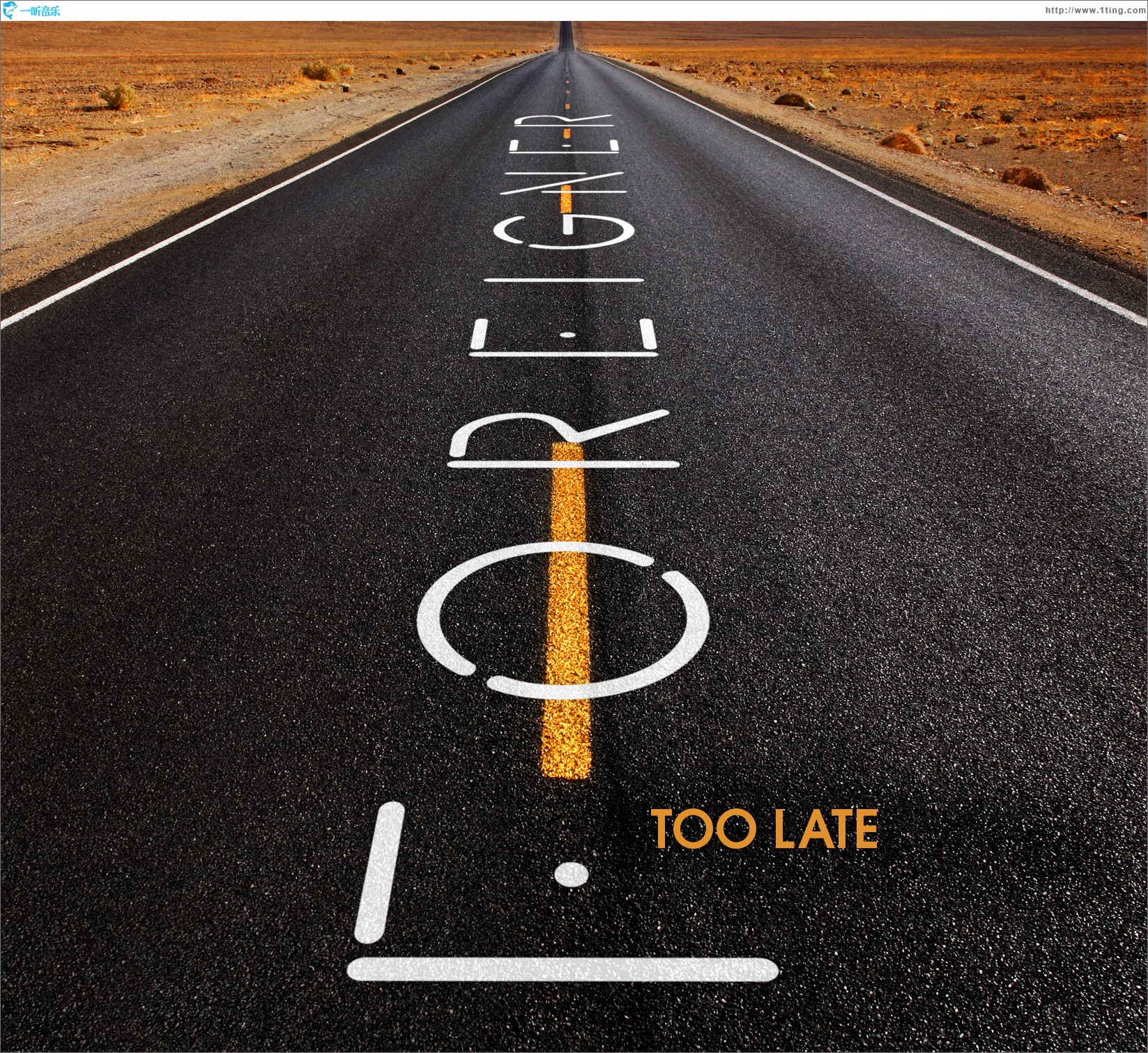Too Late (Digital Single)