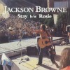 Jackson Browne Stay 试听