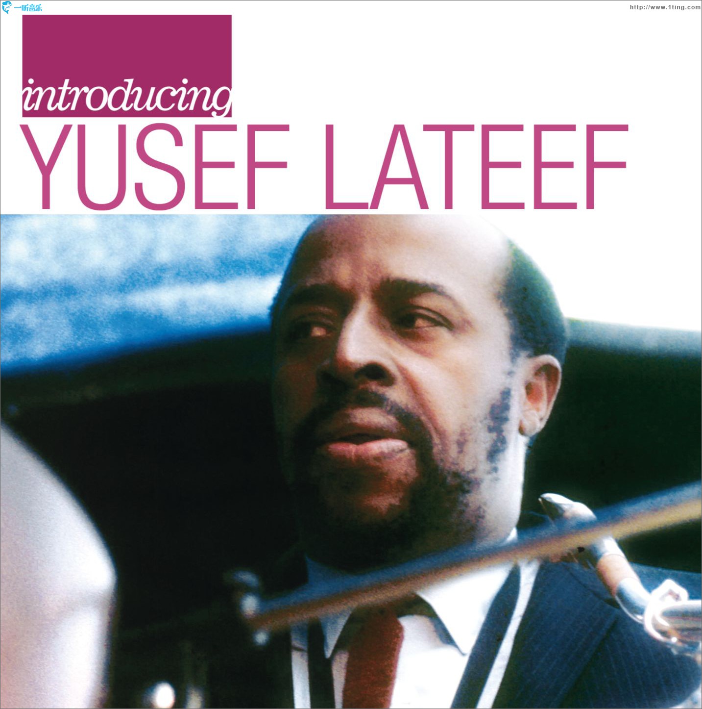 Introducing Yusef Lateef: The Atlantic Years
