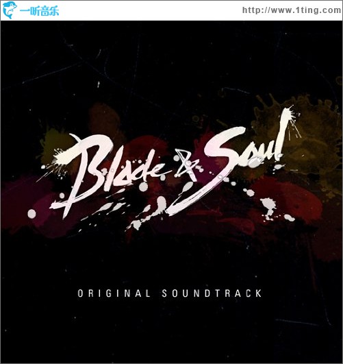剑灵 Blade & Soul -The Story- Original Soundtrack