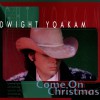 Dwight Yoakam Run Run Rudolph (LP Version) 试听