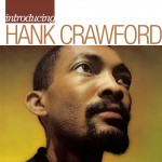 Introducing Hank Crawford详情