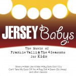 The Music Of Frankie Valli & The Four Seasons For Kids详情