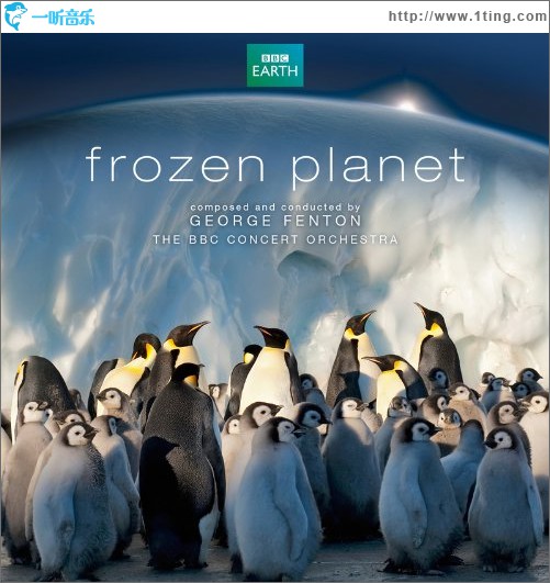 冰冻星球 BBC Frozen Planet Soundtrack