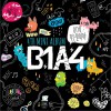 B1A4 이게 무슨 일이야 试听