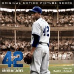 42号传奇 42: Original Motion Picture Score