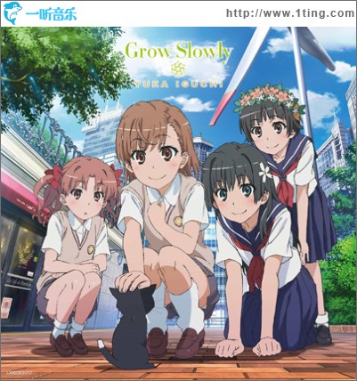 とある科学の超電磁砲S ED - Grow Slowly (Single)