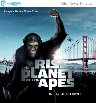 猩球崛起 Rise of the Planet of the Apes Soundtrack