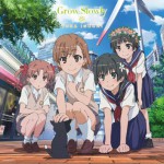 とある科学の超電磁砲S ED - Grow Slowly (Single)