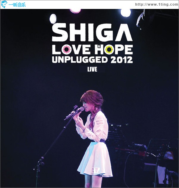Shiga Love & Hope Unplugged 2012 Live