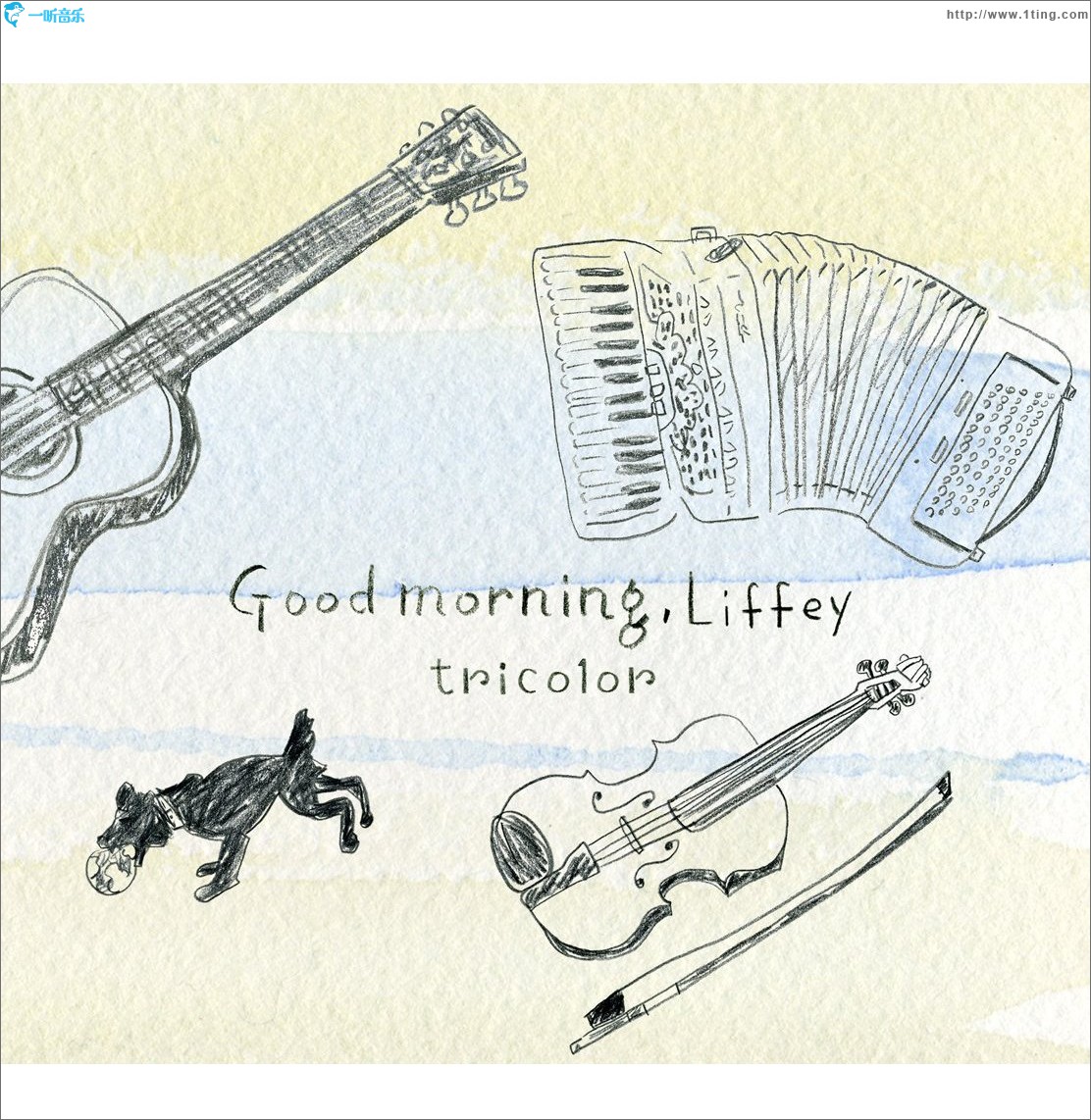 Tricolor - Good Morning Liffey