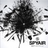 SPYAIR 現状ディストラクション 试听